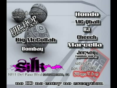 C-Dubb Music & SACLIFE.NET Present Hip Hop Showcase 11-10-07