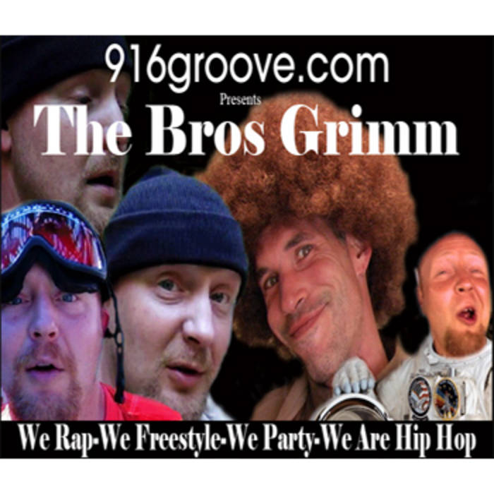 The Bros Grimm - Freestylin Album by MC QBall916 & ekin2k